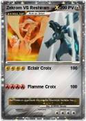 Zekrom VS Reshiram Zekrom VS