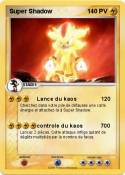 Super Shadow