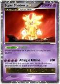 Super Shadow