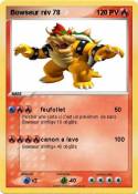 Bowseur niv 78