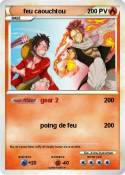 feu caouchtou