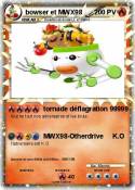 bowser et MWX98