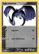 lugia shandow