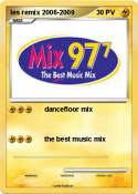 les remix 2006-2009 les remix