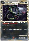 dark raca