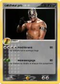 catcheur pro