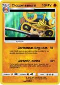 Chopper samurai
