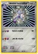 Mewtew force