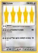 Met 5 croix