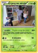 Le gang des