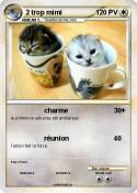 2 trop mimi