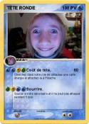 TÊTE RONDE