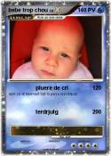bebe trop chou