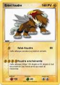 Entei foudre