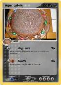 super gateau super gateau