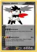 chemine obsucre