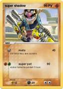 super shadow