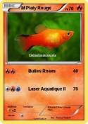 M Platy Rouge