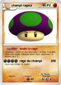 champi rageur