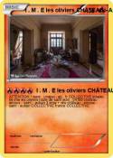 I . M . E les oliviers CHÂTEAU - I . M . E les