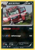gros accident