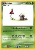 brebi idiote