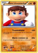 Sans moustache