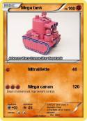 Mega tank