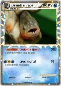 piranah enragé