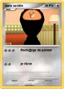dans sa tête