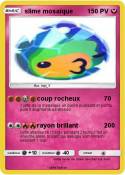 slime mosaïque