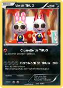 Vie de THUG