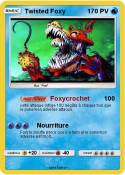 Twisted Foxy