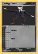 Cat Ugly Dance
