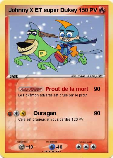 Pokemon Johnny X ET super Dukey