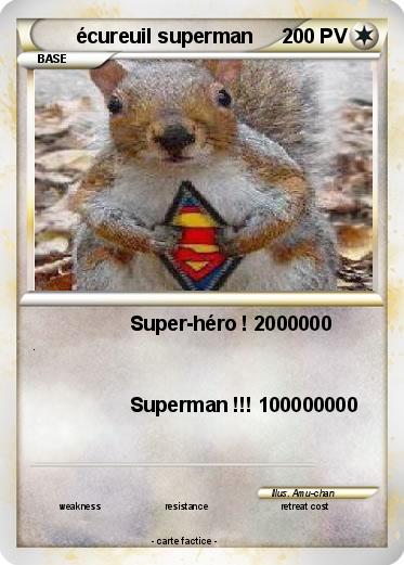Pokemon écureuil superman