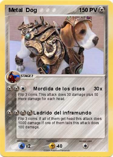 Pokemon Metal  Dog