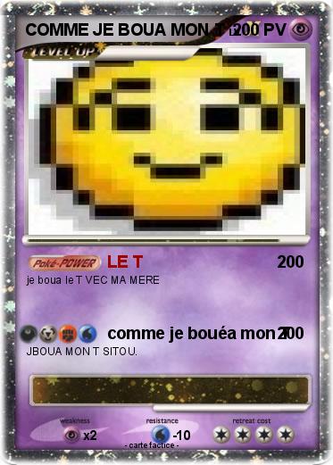 Pokemon COMME JE BOUA MON T
