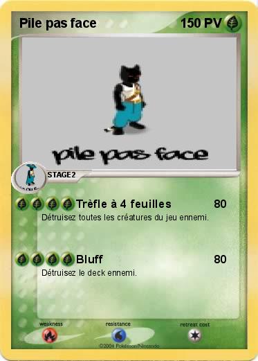 Pokemon Pile pas face