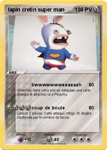 Pokemon lapin cretin super man