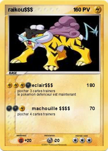 Pokemon raikou$$$                           1