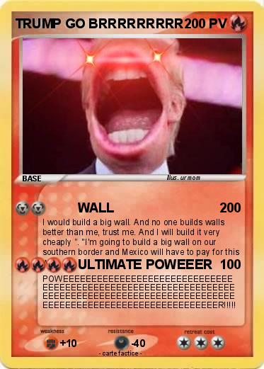 Pokemon TRUMP GO BRRRRRRRRR