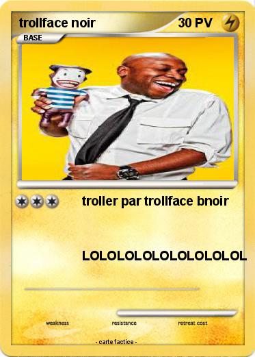 Pokemon trollface noir