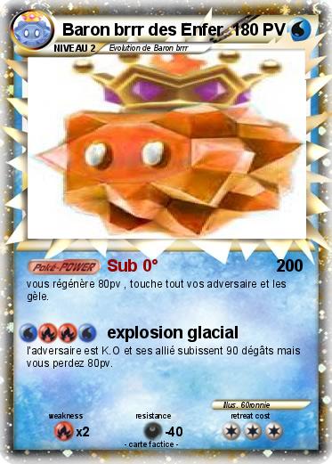 Pokemon Baron brrr des Enfer