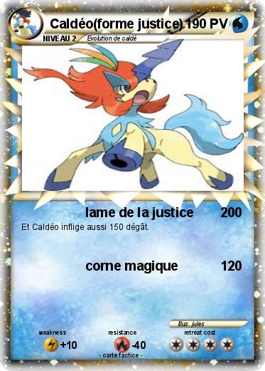 Pokemon Caldéo(forme justice)