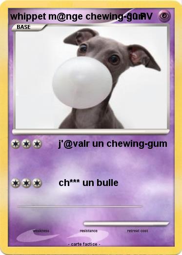 Pokemon whippet m@nge chewing-gum