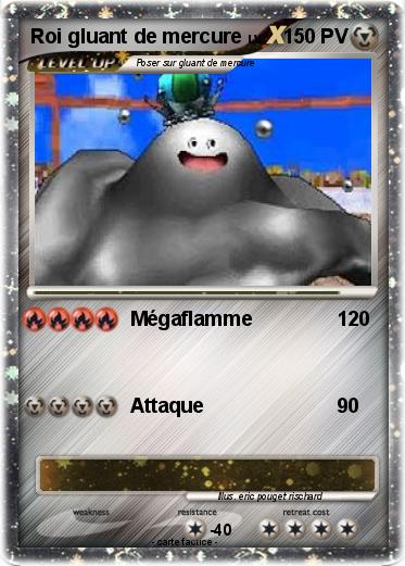 Pokemon Roi gluant de mercure