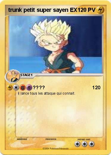 Pokemon trunk petit super sayen EX