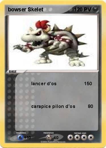 Pokemon bowser Skelet