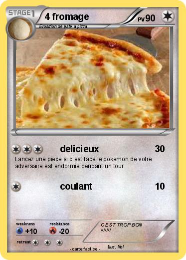 Pokemon 4 fromage